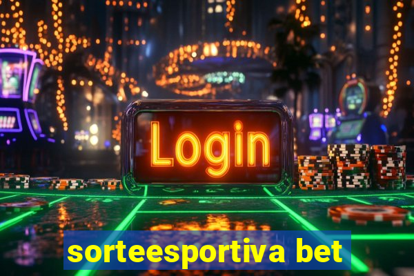 sorteesportiva bet